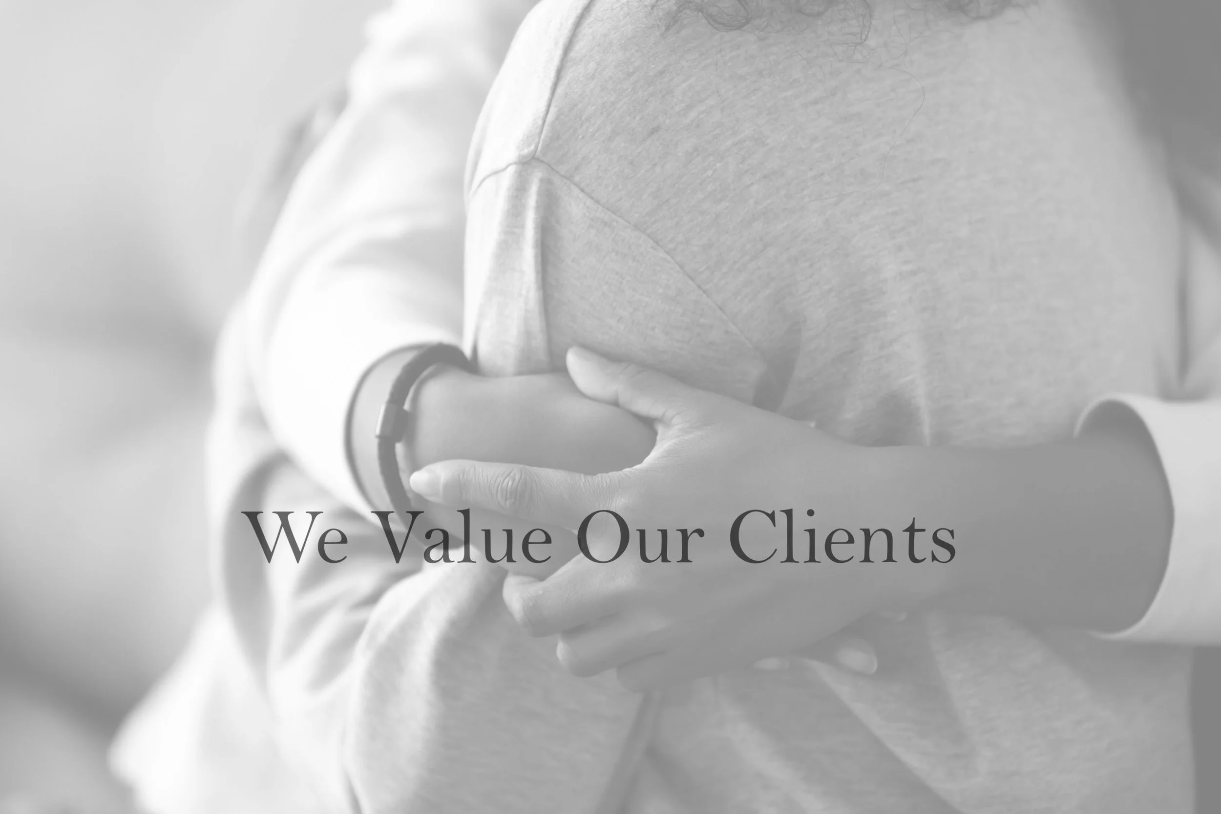 WE VAULE OUR CLIENTS_SMALLER IMAGE.JPG