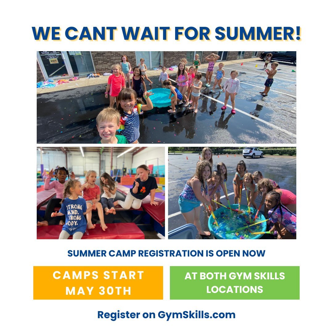 Join us this summer for our camps at both Gym Skills locations!

We have tons of fun activities planned and cant wait for the warm weather.

Registration is open now on GymSkills.com