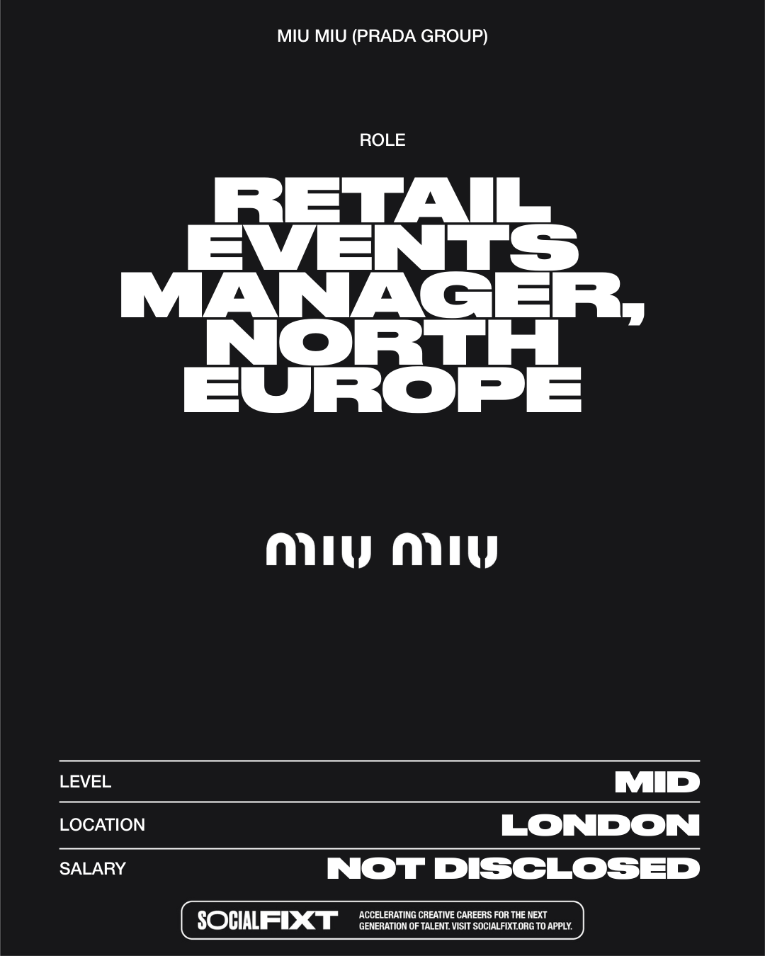 Miu Miu Retail Events Manager, North Europe, PRADA GROUP