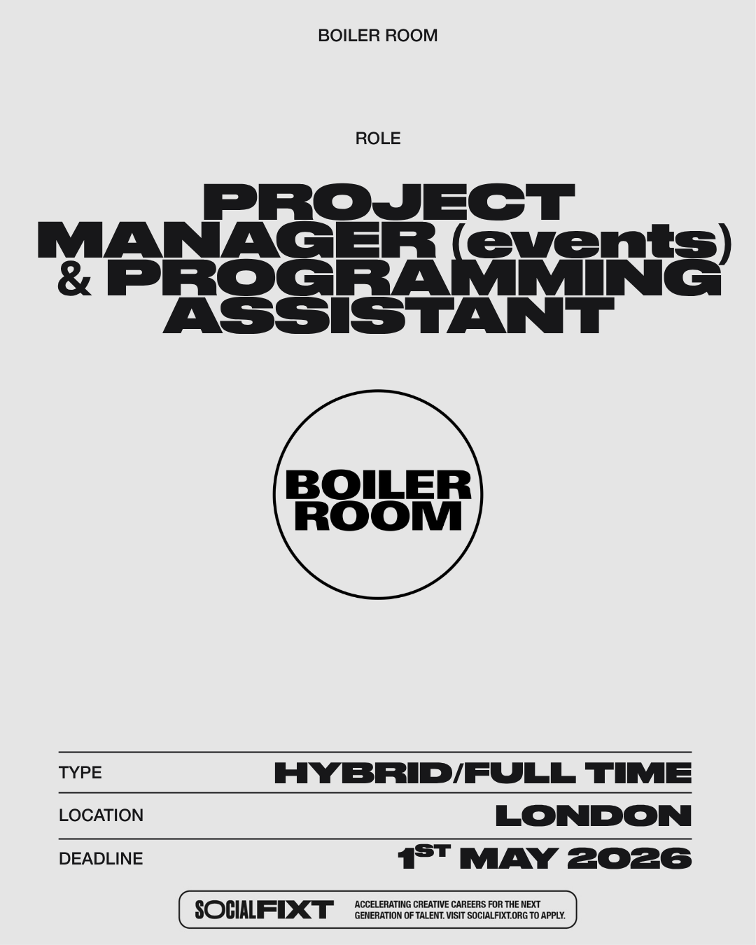 Project Manager (EVENTS) &amp; Programming Assistant, BOILER ROOM 