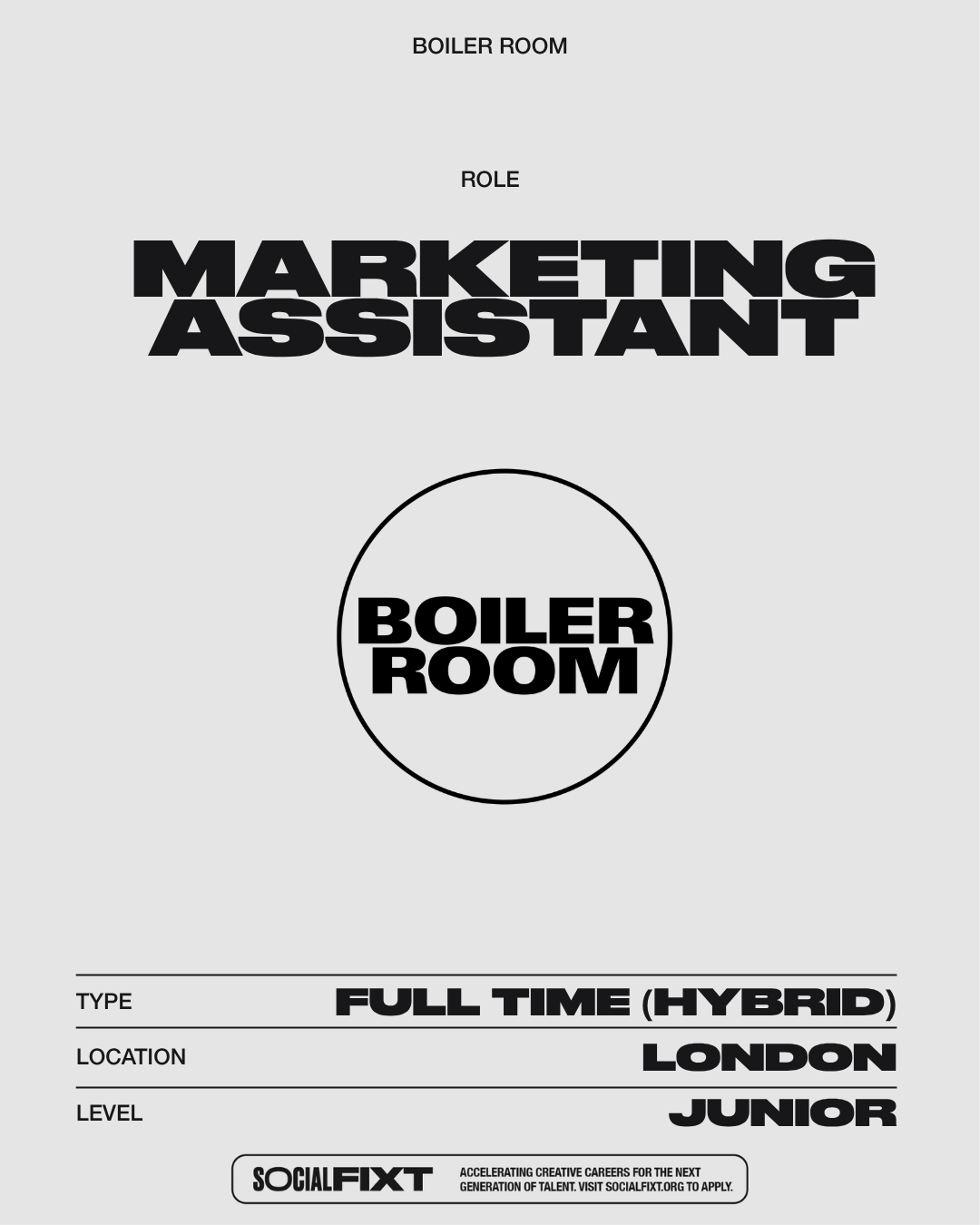 Marketing Assistant, BOILER ROOM 