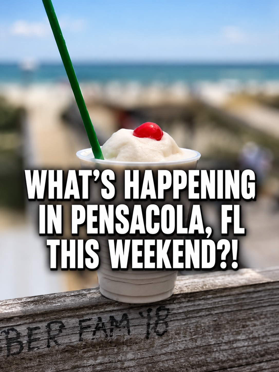 What’s Happening in Pensacola This Weekend?!