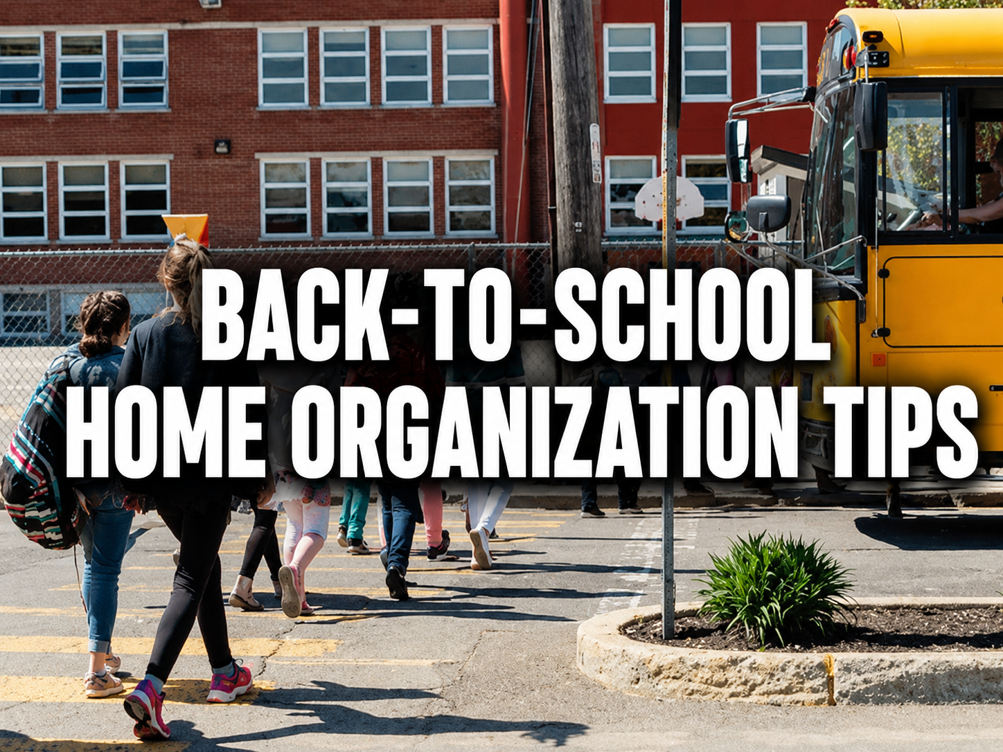Back-to-School Home Organization Tips
