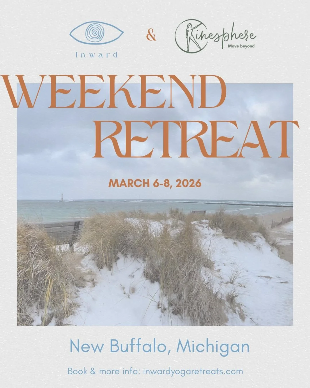 Welcome to the first weekend retreat hosted by the Kinesphere &amp; Inward! 

We cannot wait to step outside of the city and enjoy movement &amp; reflection with YOU! 

🗓️: March 6-8, 2026 
📍: New Buffalo, Michigan 
🔮: $675 per guest 
🔗: inwardyo