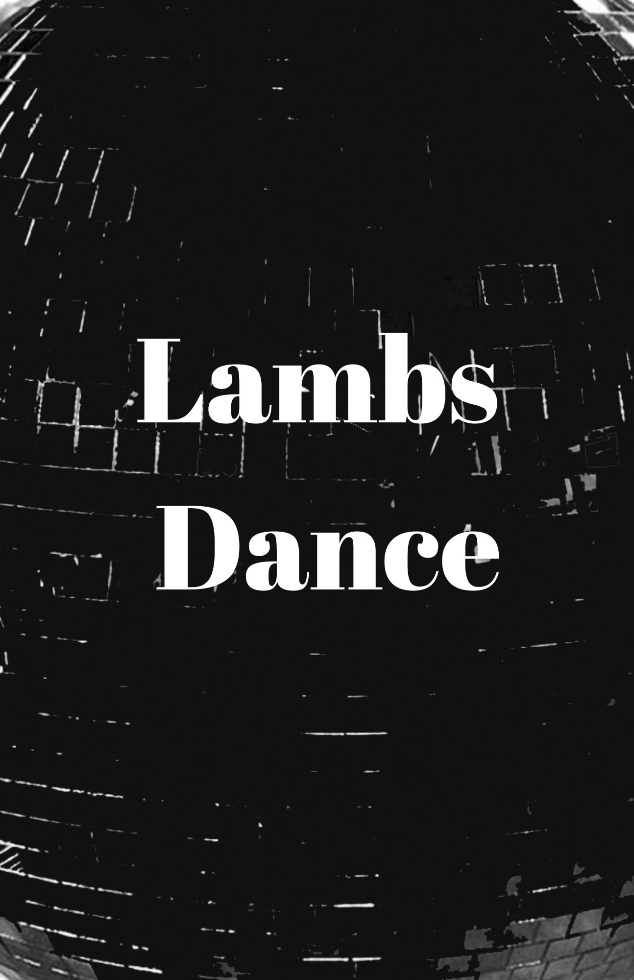 Lambs Dance with DJ Ben Spalding