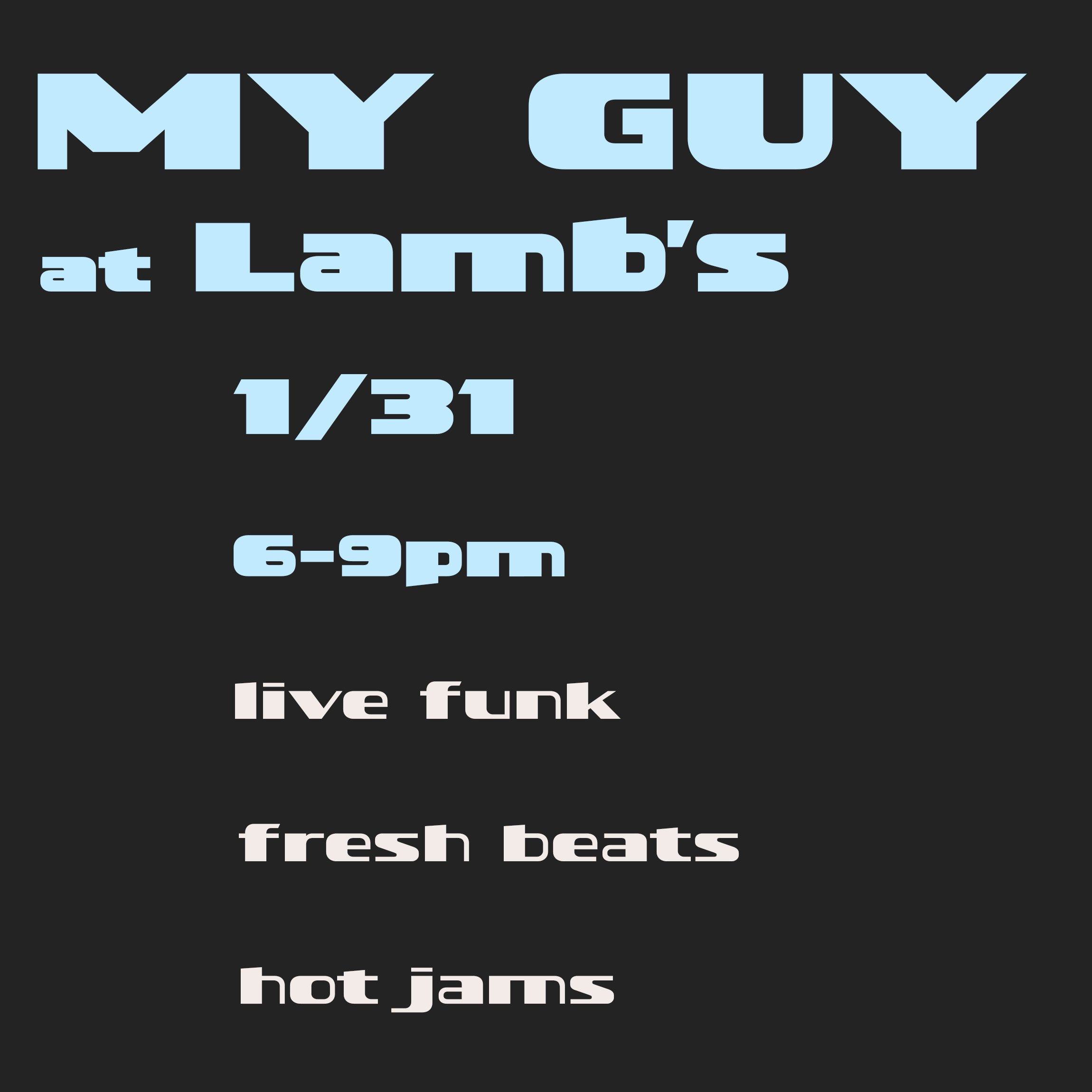 LIVE MUSIC -  My Guy 