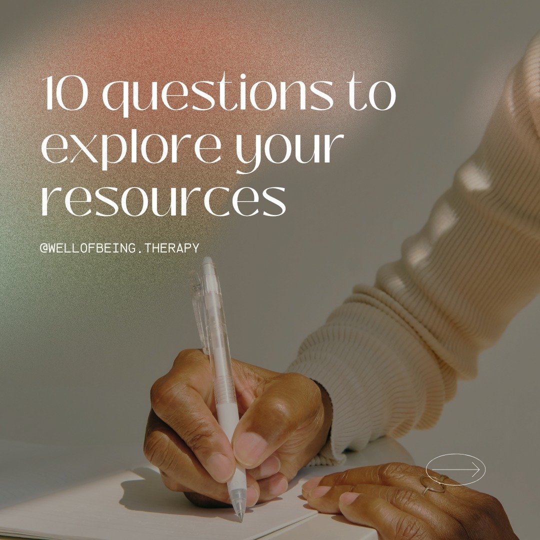 In healing &amp; therapeutic work our &quot;resources&quot; are that which widen our window of tolerance &amp; increase nervous system flexibility making us more resilient.

Explore these 10 questions to discover what might be a resource in your life