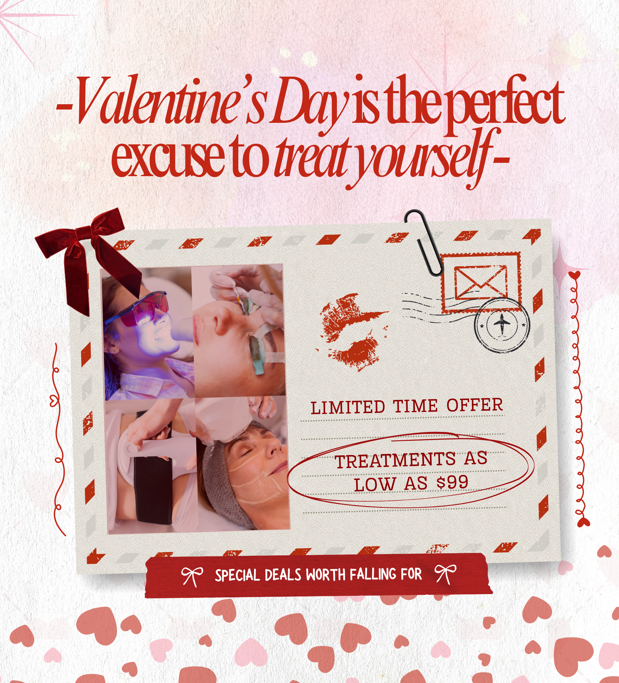 poster for valentine's day sale, limited time offer, facial treatments as low as $99