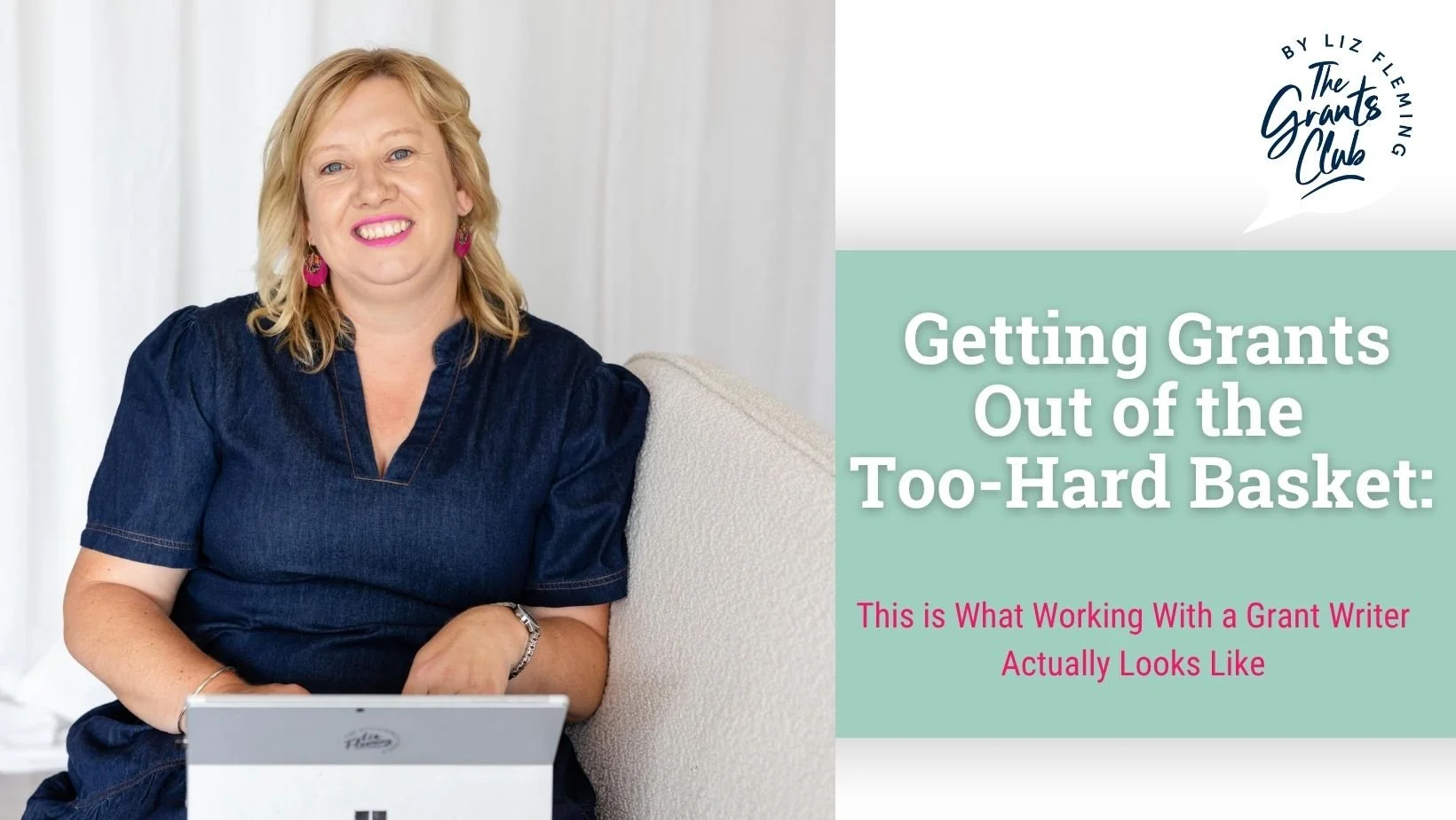 Getting Grants Out of the Too-Hard Basket: This is What Working With a Grant Writer Actually Looks Like
