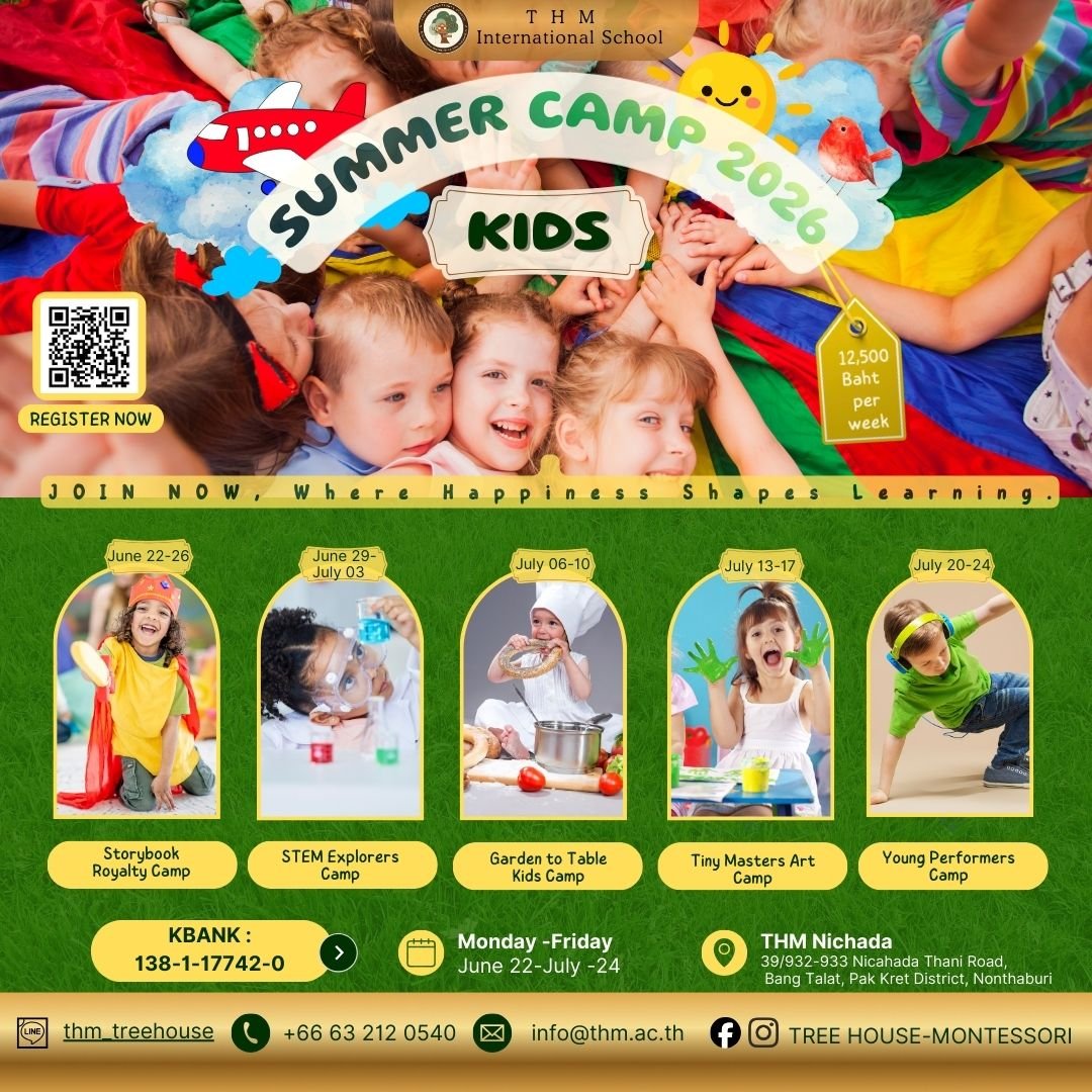 Summer Camp 2026 
Registration link: https://docs.google.com/.../1FAIpQLSdWQ6HNQW.../formResponse

Open to all children ages 2&ndash;5 years old
Schedule: Monday&ndash;Friday | June 22 &ndash; July 24, 2026
Location: THM Nichada, 39/932&ndash;933 Nic