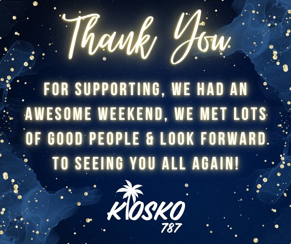 The Kiosko 787 Team worked hard this weekend, we put lots of smiles on faces, and filled over 300 bellys.  Thanks to the team, and thanks to all of our customers for your continued support.