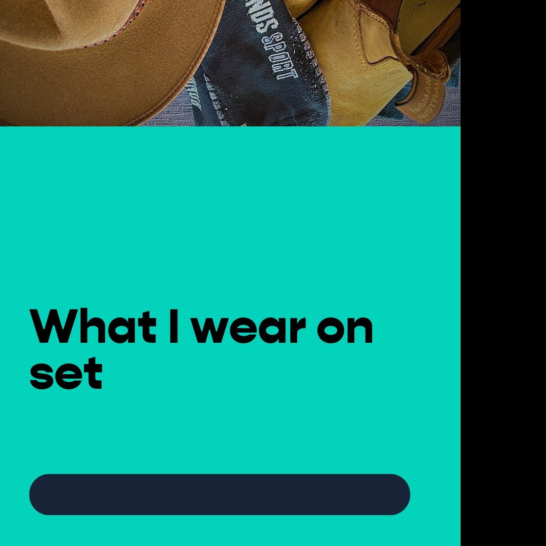 What I wear on set
