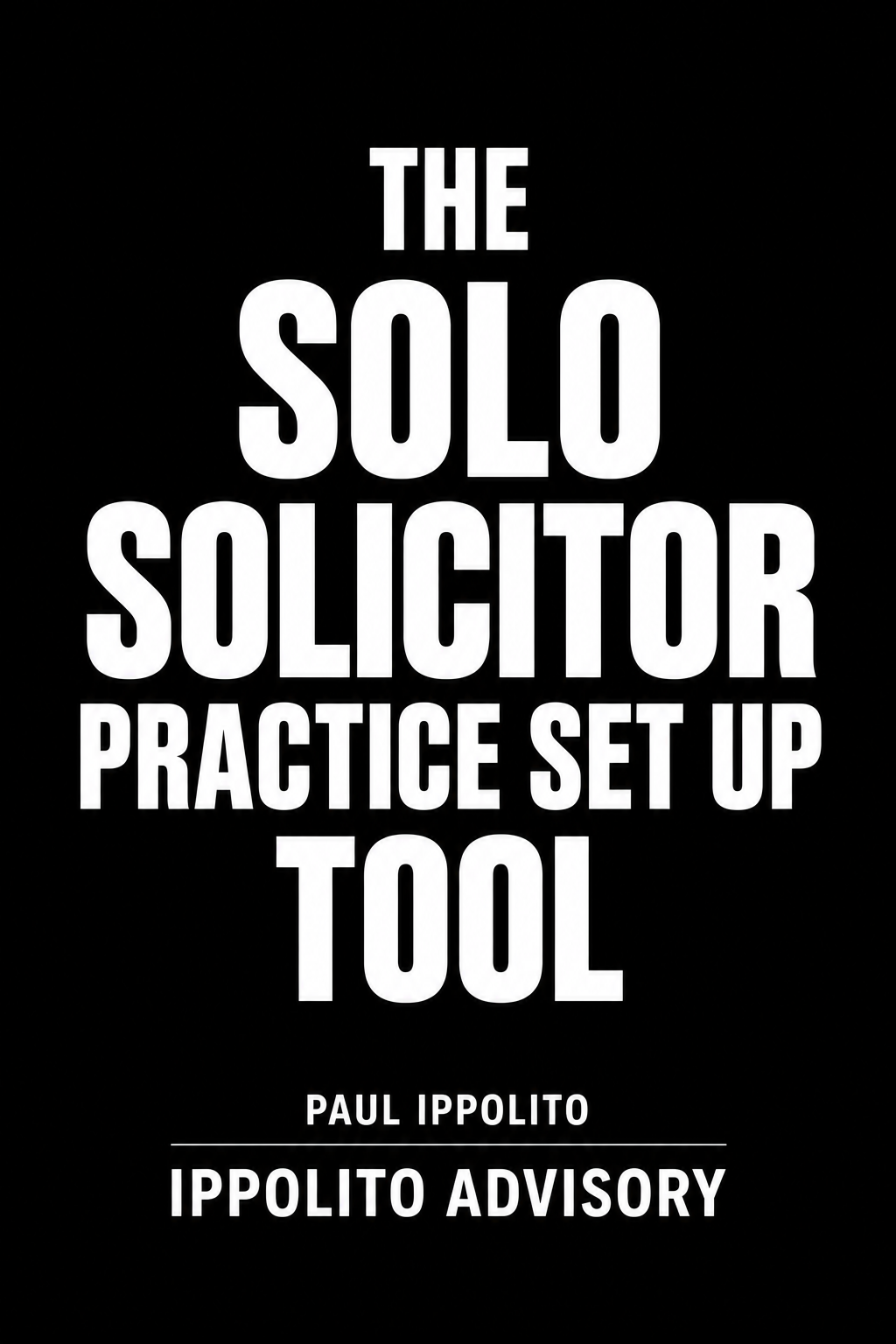 Solo Solicitor Practice Set-Up Kit - Latest Edition September 2026