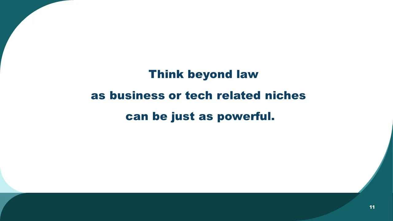 Thinking beyond law - adjacent niches in business and technology