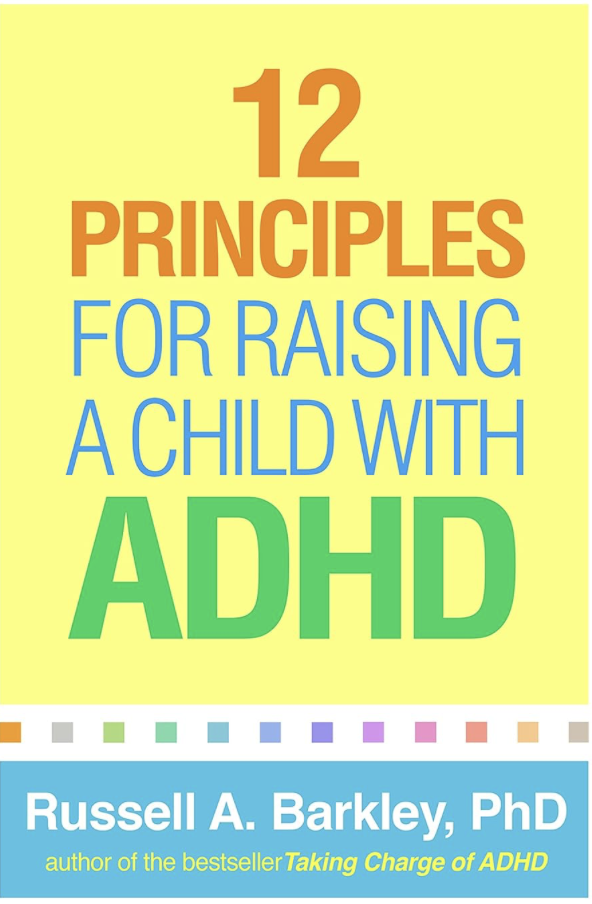 12 Principles for Raising a child with ADHD