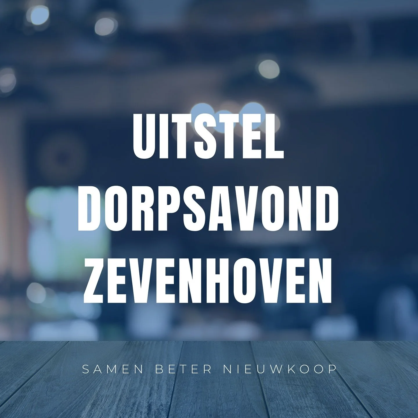 &bull; UITSTEL DORPSAVOND ZEVENHOVEN &bull; 

Wegens de extreem verdrietige gebeurtenis afgelopen zaterdag op zondagnacht in het dorp Zevenhoven hebben wij besloten onze dorspbijeenkomst van aanstaande dinsdag te verzetten.

Wij zullen op een later m