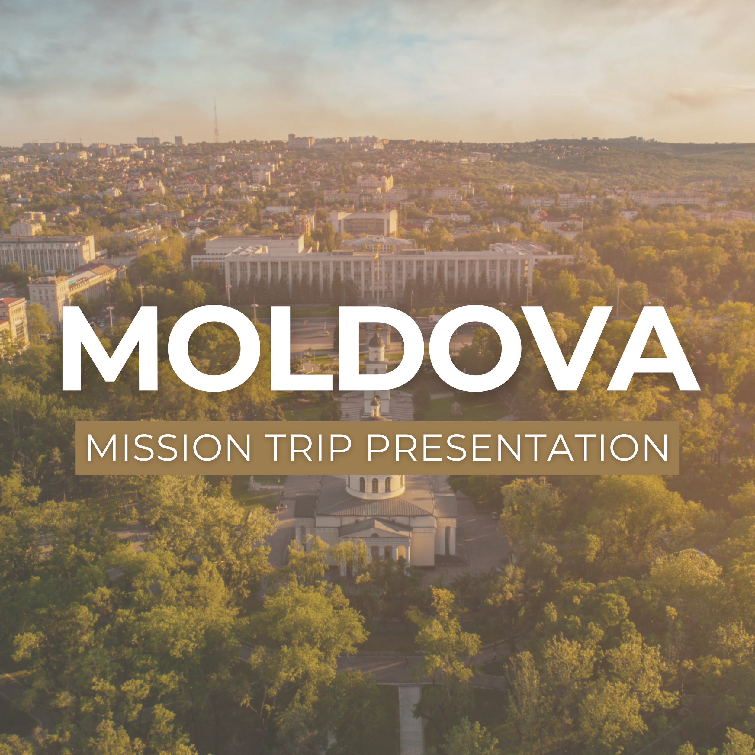 Moldova Mission Trip Presentation