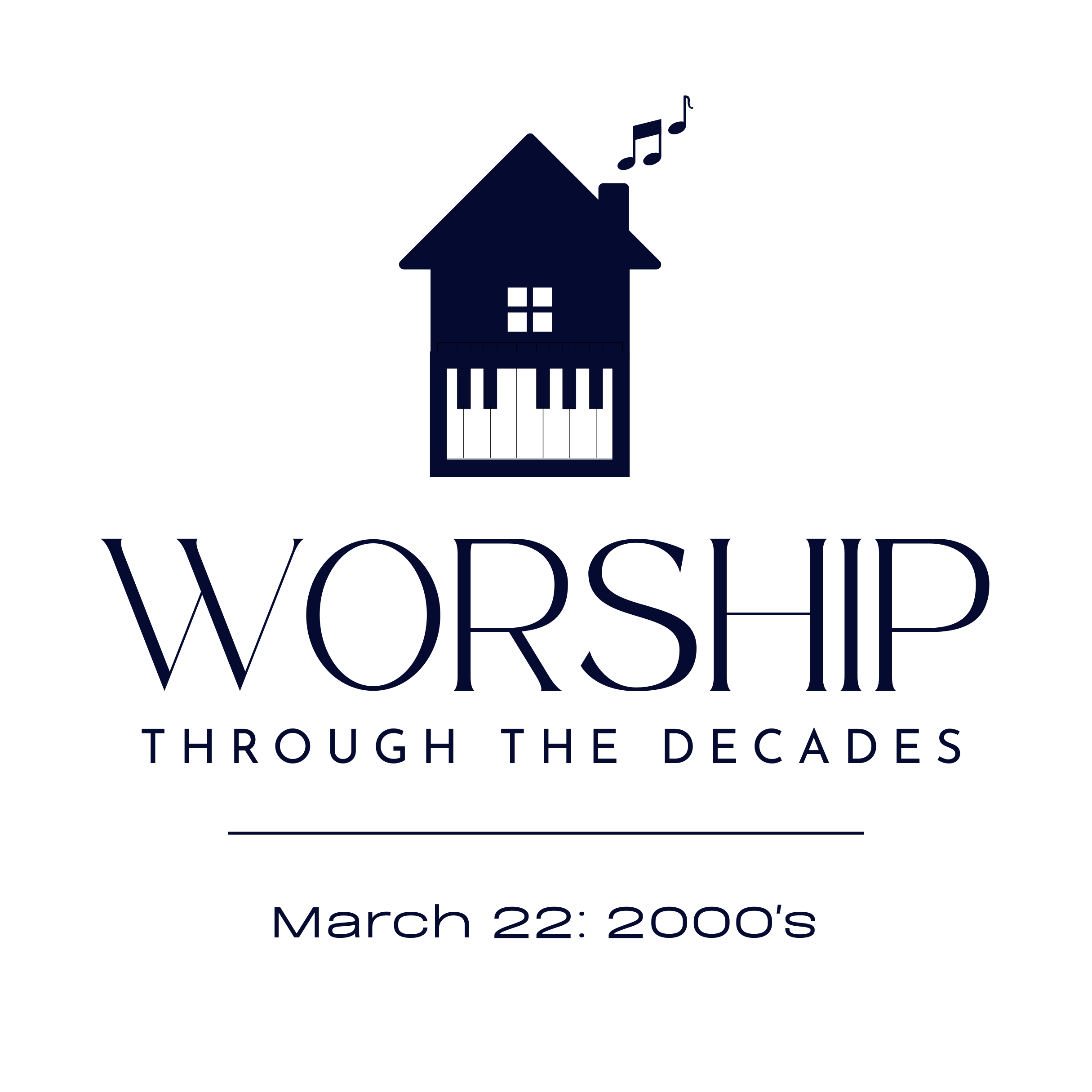 Worship Through the Decades 