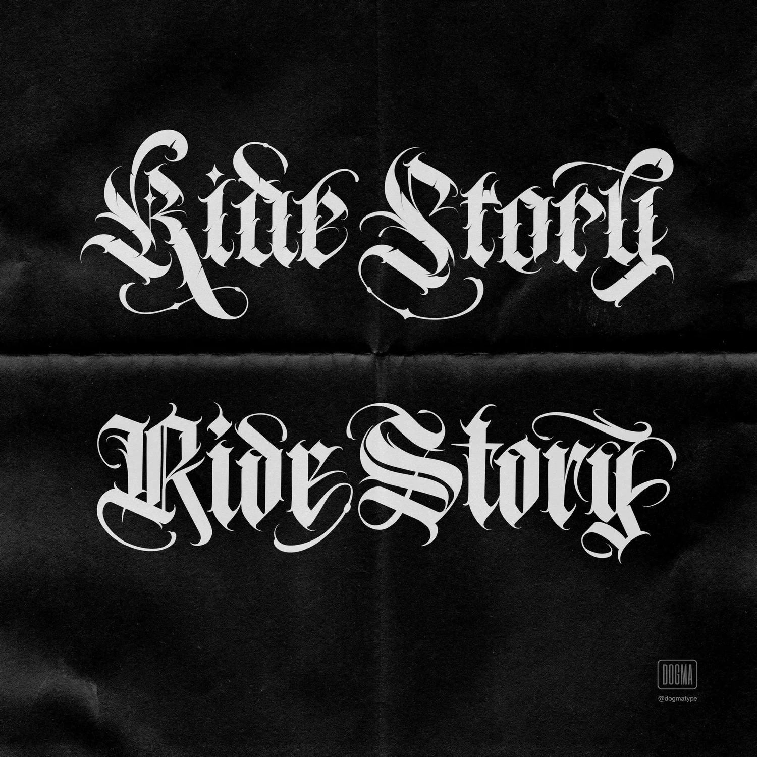 Dogma - Ride Story · Gothic Lettering Design