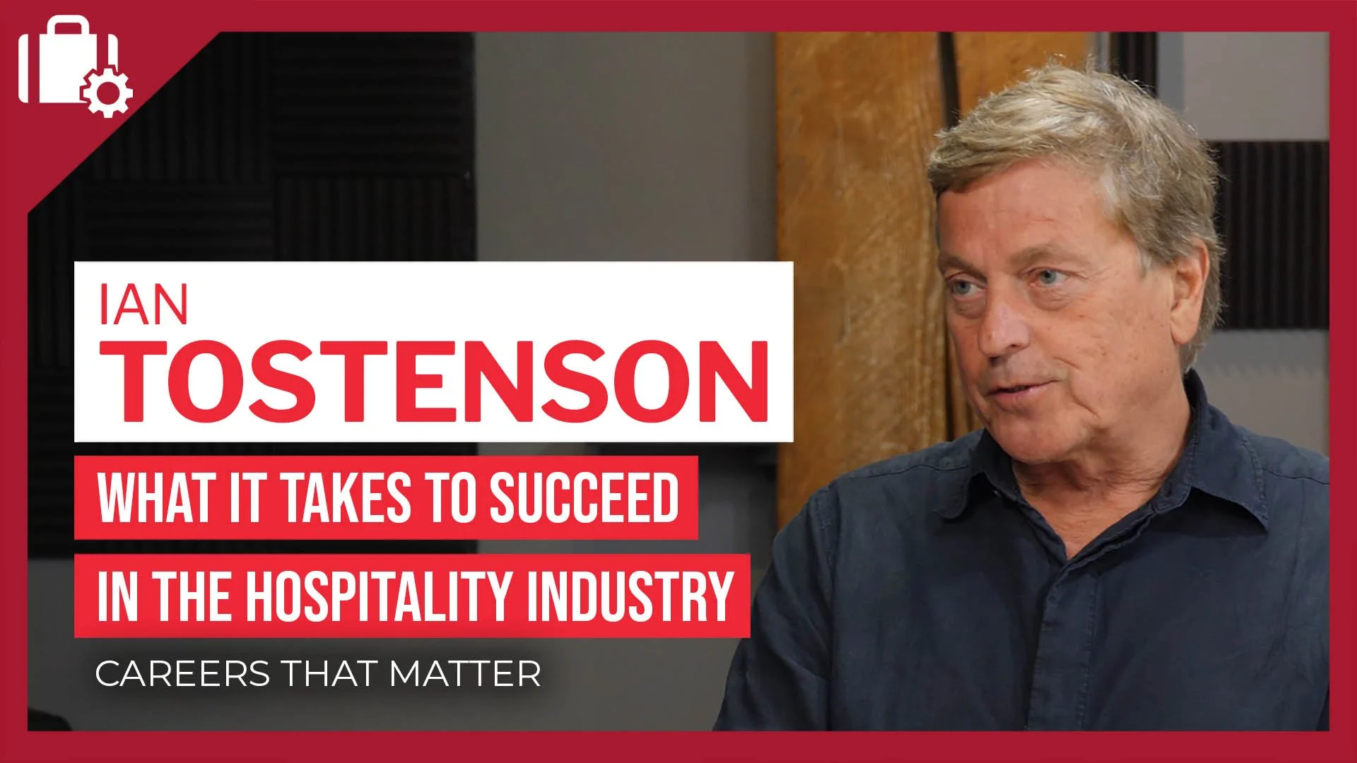 Careers That Matter episode for Ian Tostenson