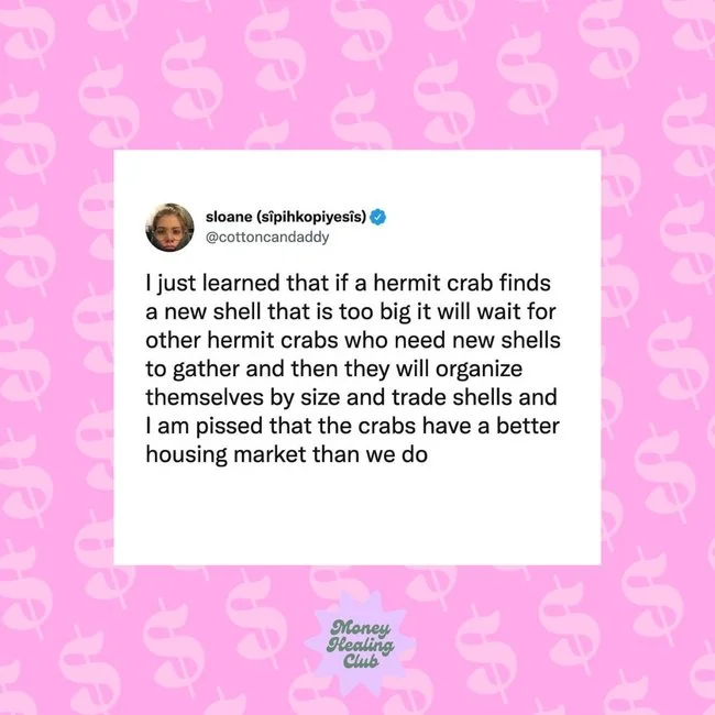 This is not your parents economy. If you're grieving over the adult life you were promised, you are welcome to join the Money Healing Club! 

We're unpacking the big feelings around money (not just cost of living sadness) every week with live masterc