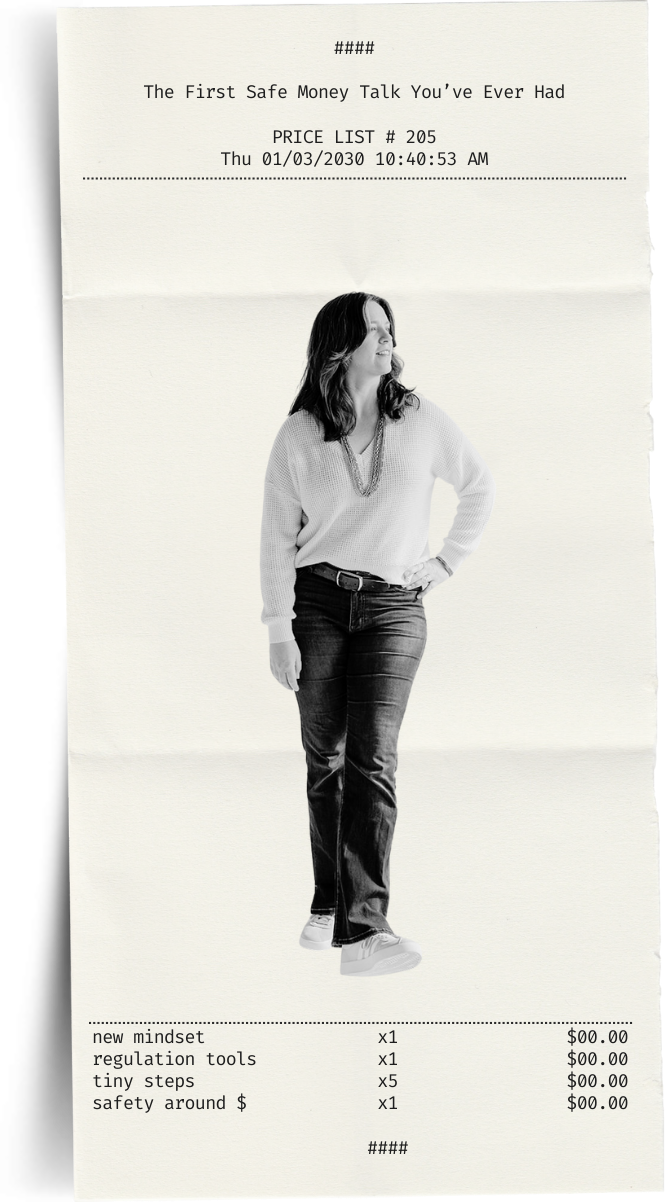 A black-and-white photo of a woman with shoulder-length hair, wearing a light sweater, jeans, and sneakers, standing with one hand on her hip and smiling. At the top, there is a printed text that reads 'The First Safe Money Talk You've Ever Had,'