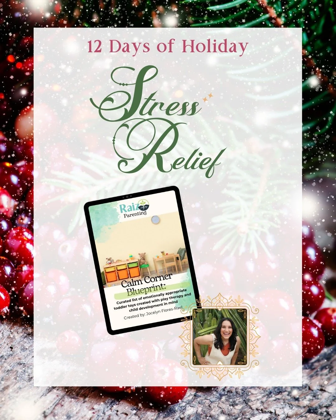 On the ninth day of Holiday Stress Relief, Jocelyn Flores, MA, therapist and parent coach, is gifting you with Creating a Calm Corner for Your Kiddos, a parenting guide.

This restorative practice is designed to help you set up a simple calm corner a