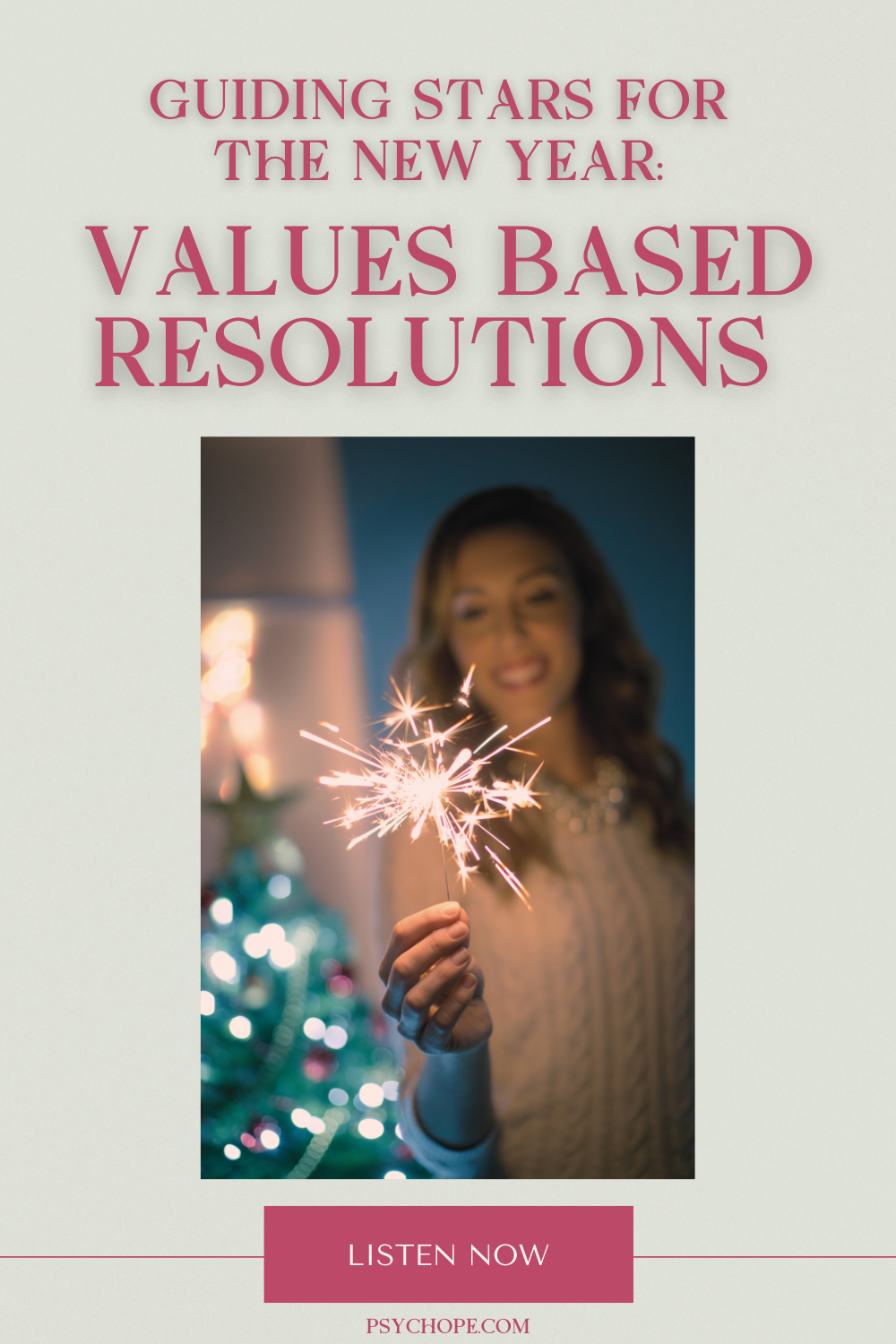 Guiding Stars for the New Year: Values Based Resolutions
