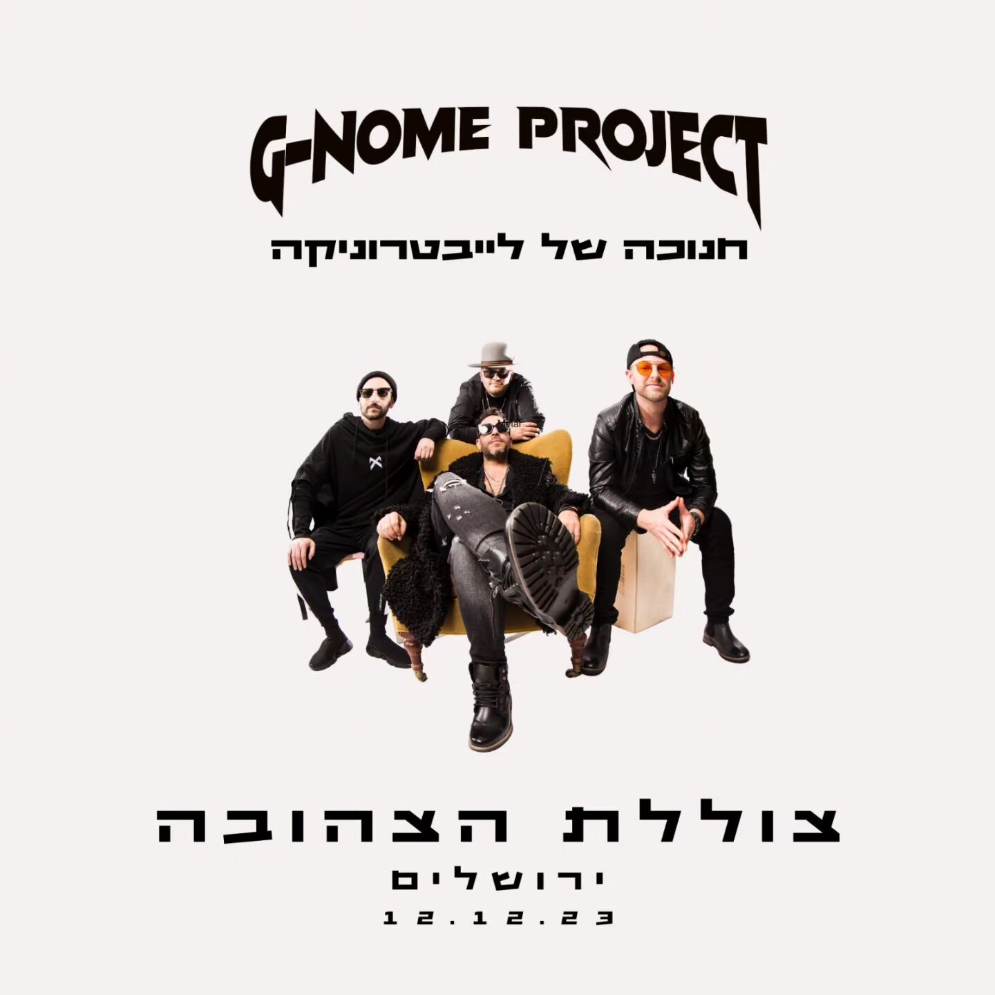 G-Nome Project Presents:
🔥 CHANUKAH LIVETRONUKAH 2023! 🔥
G-Nome Project is Returning Home to Jerusalem on December 12 at The Yellow Submarine!
Limited tickets available - Grab yours now!
🎫: L1NK IN BI0

---

ג'ינום פרוג'קט מציג:
🔥 חנוכה של לייבטר