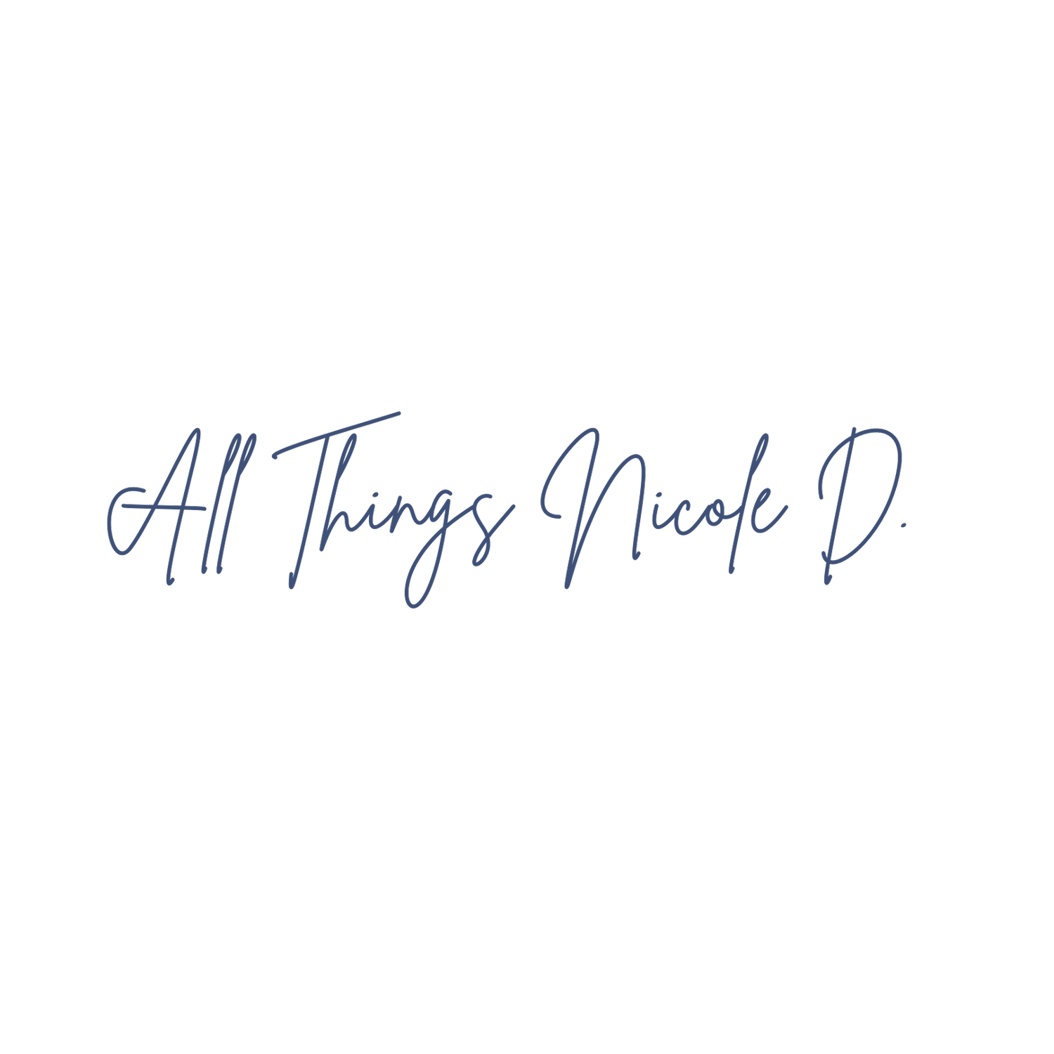 all things Nicole d.