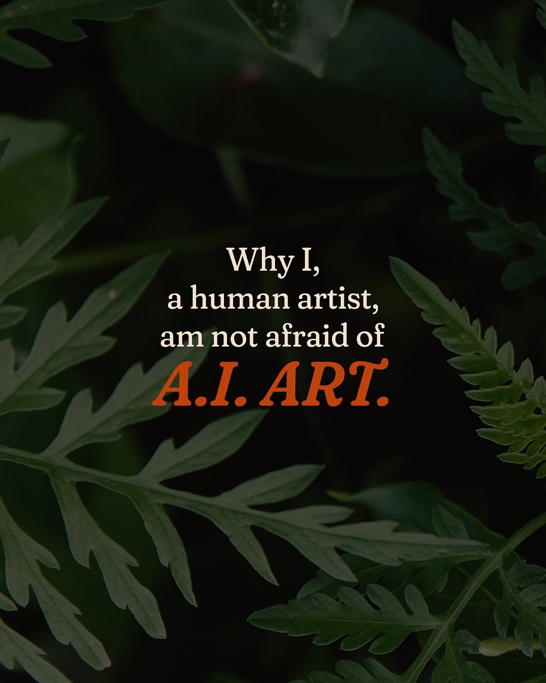 Why I, a human artist, am not afraid of A.I. art. 🌿
______
A few thoughts I’ve had recently on the matter, as artificial creations become more and more indistinguishable from human creations.
If you’re an artist of any kind, be encoura