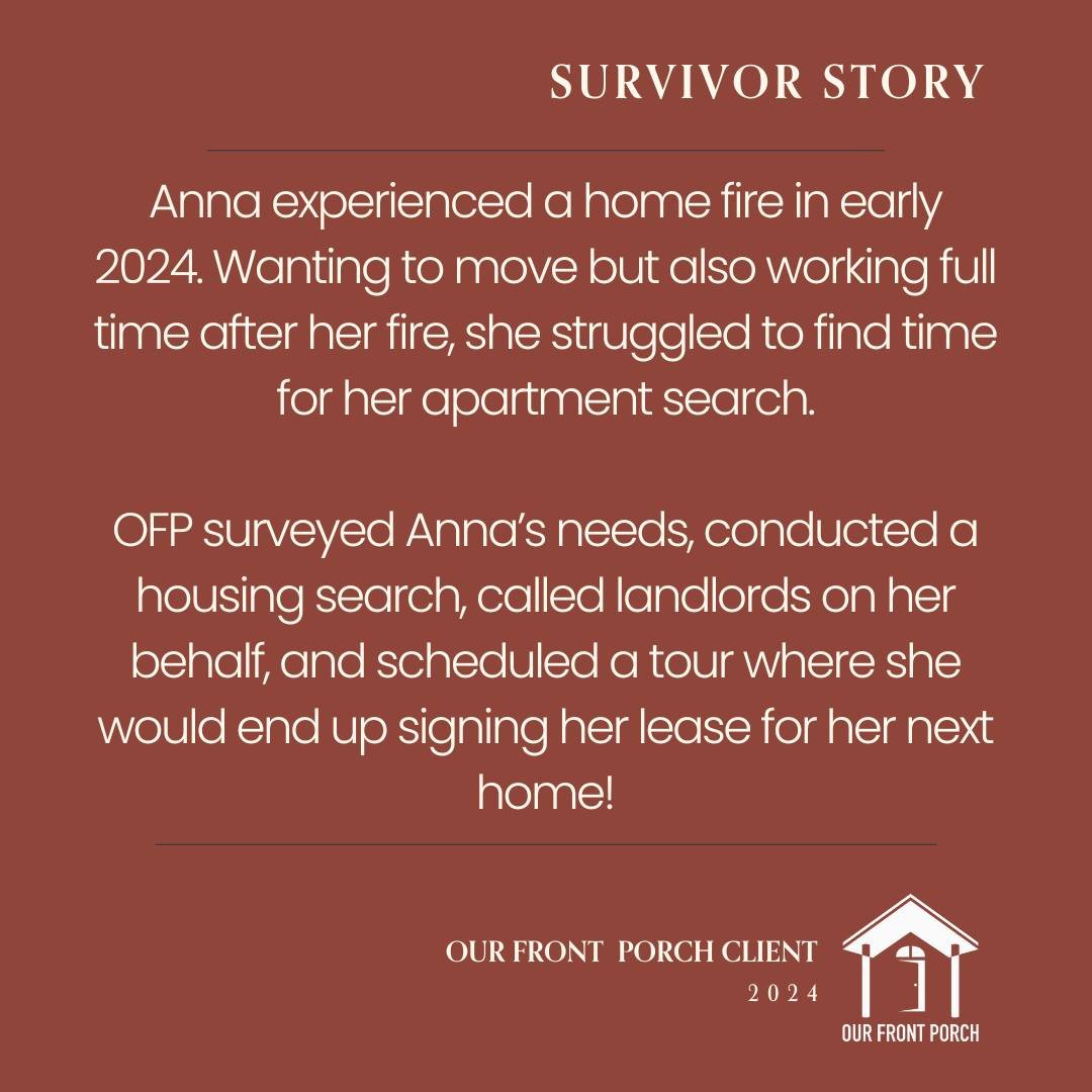 SURVIVOR STORY: Another great success story of OFP helping a client find new housing after her home fire. House hunting is a challenge even on a good day, so this is a service we love to provide, helping people juggle all the moving pieces of the rec