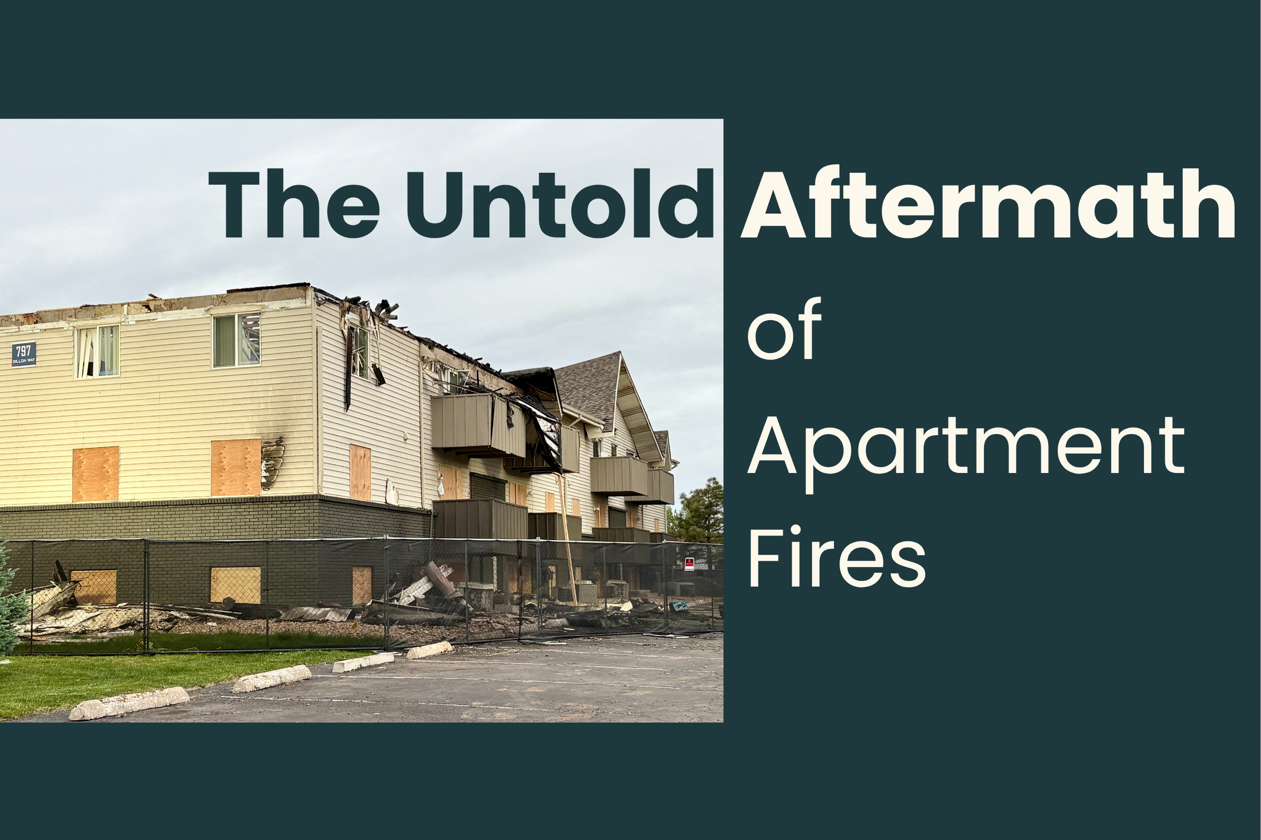 The Untold Aftermath of Apartment Fires