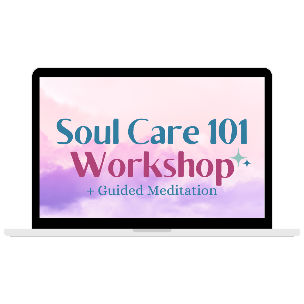 Soul Care 101 Workshop