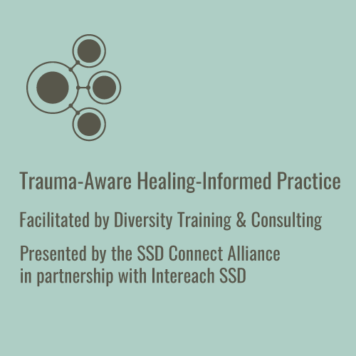 Trauma-Aware and Healing-Informed Practice