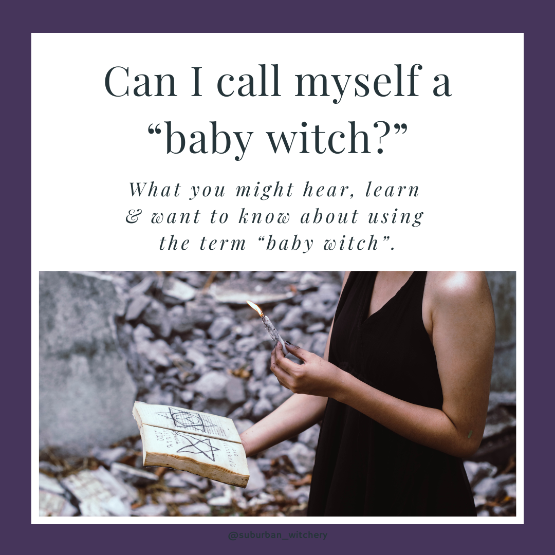 What Is A “Baby Witch?”
