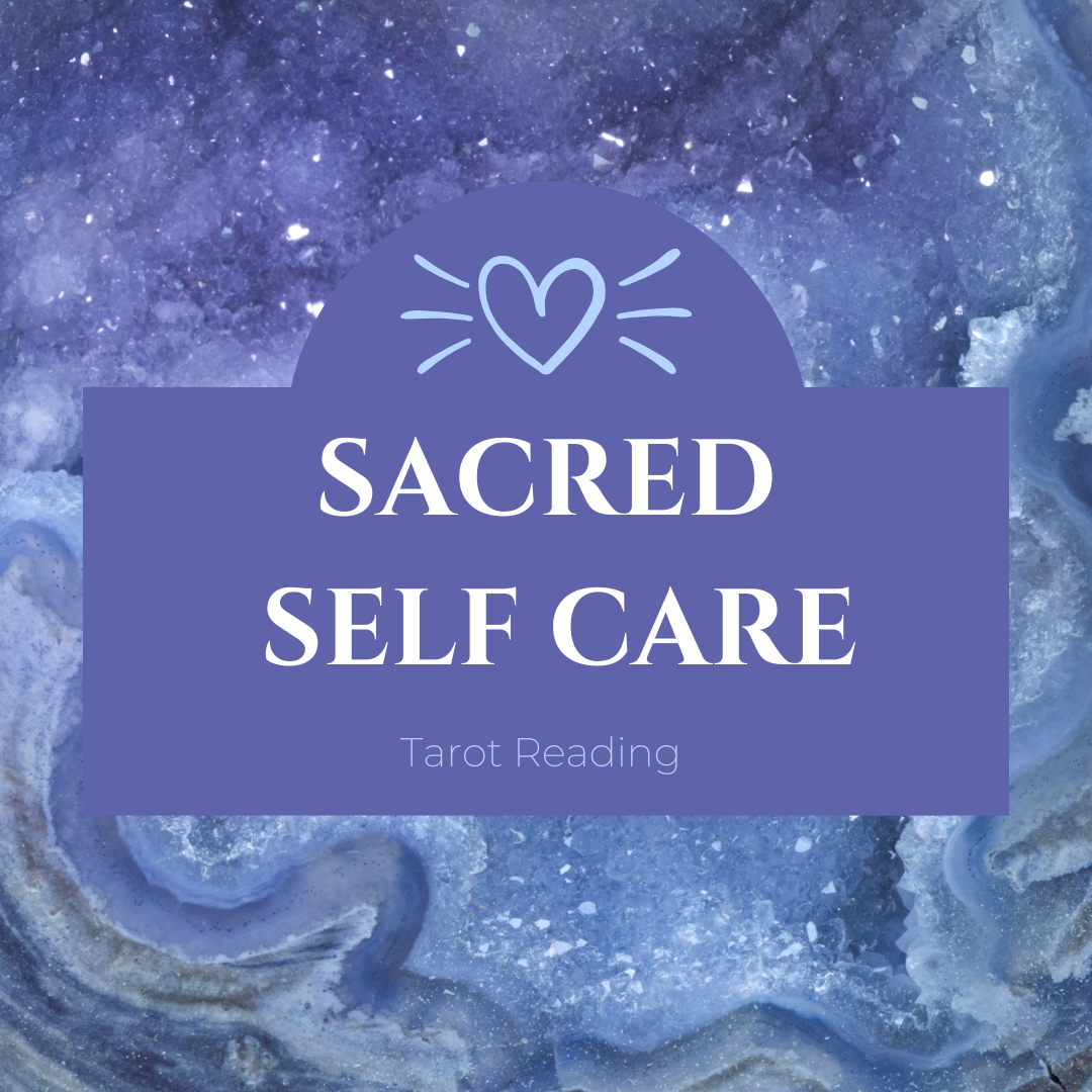 Sacred Self Care: Tarot Reading