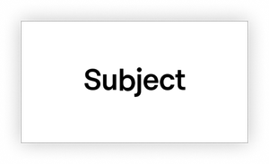 Subject