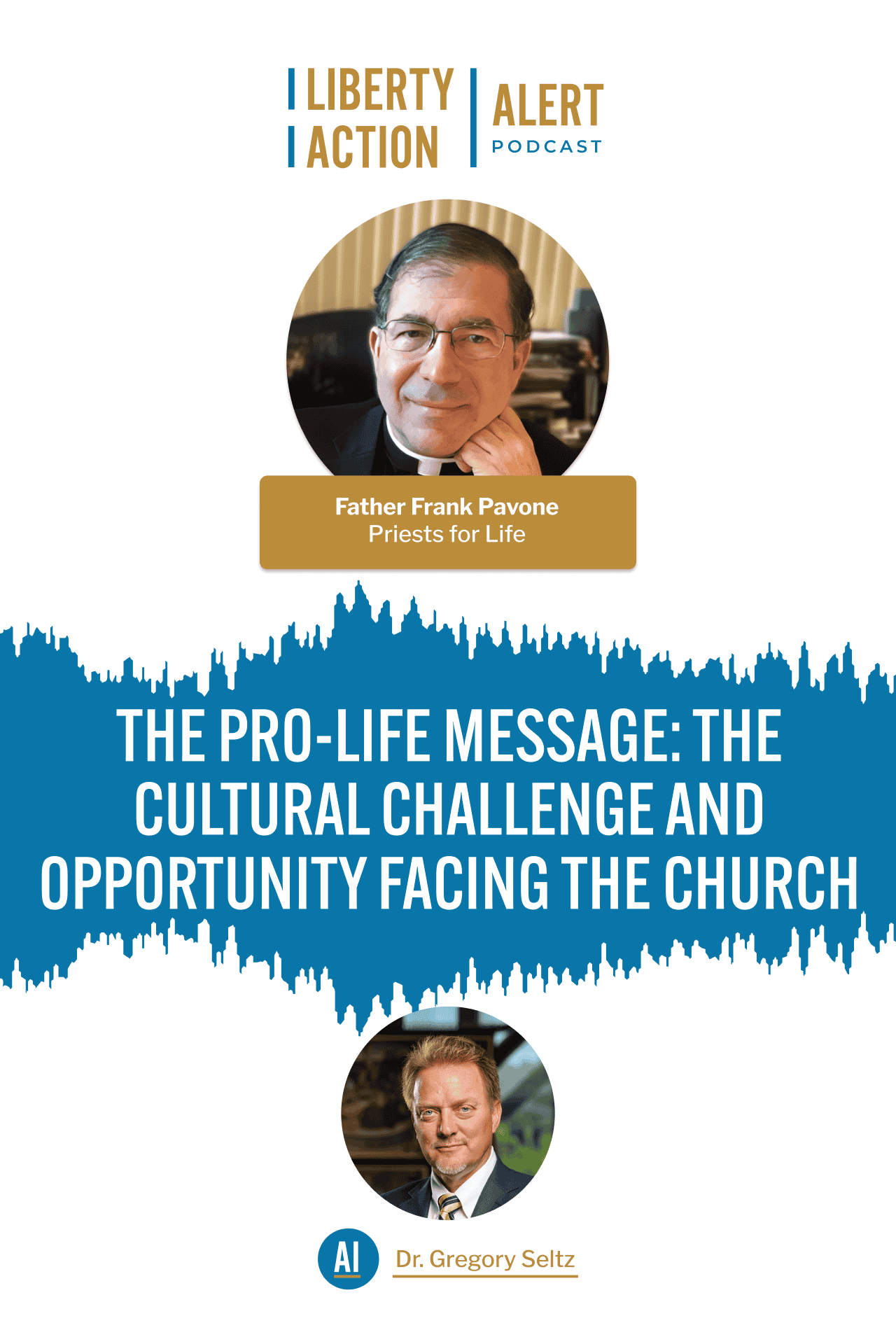 The Pro-Life Message: The Cultural Challenge and Opportunity Facing the Church