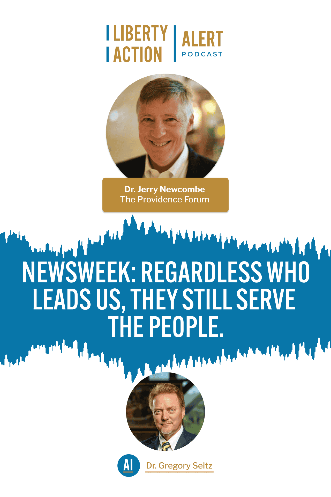 Newsweek: Regardless Who Leads Us, They Still Serve the People.