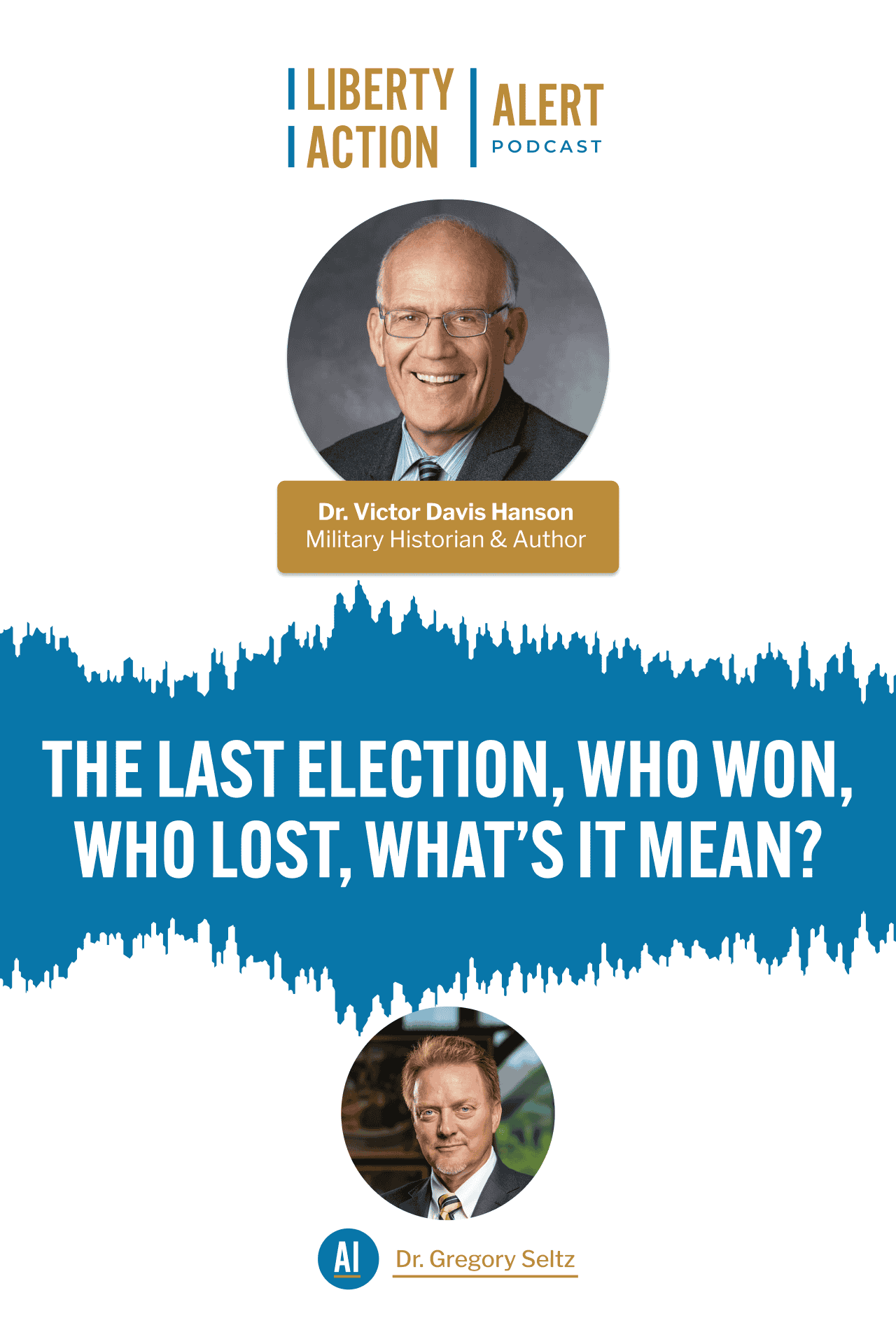 The Last Election, Who Won, Who Lost, What’s it Mean?