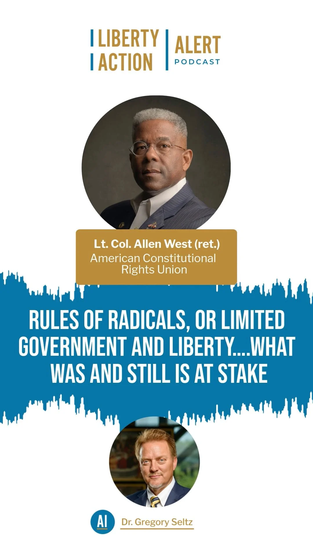 Rules of Radicals, or Limited Government and Liberty….What Was and Still is at Stake