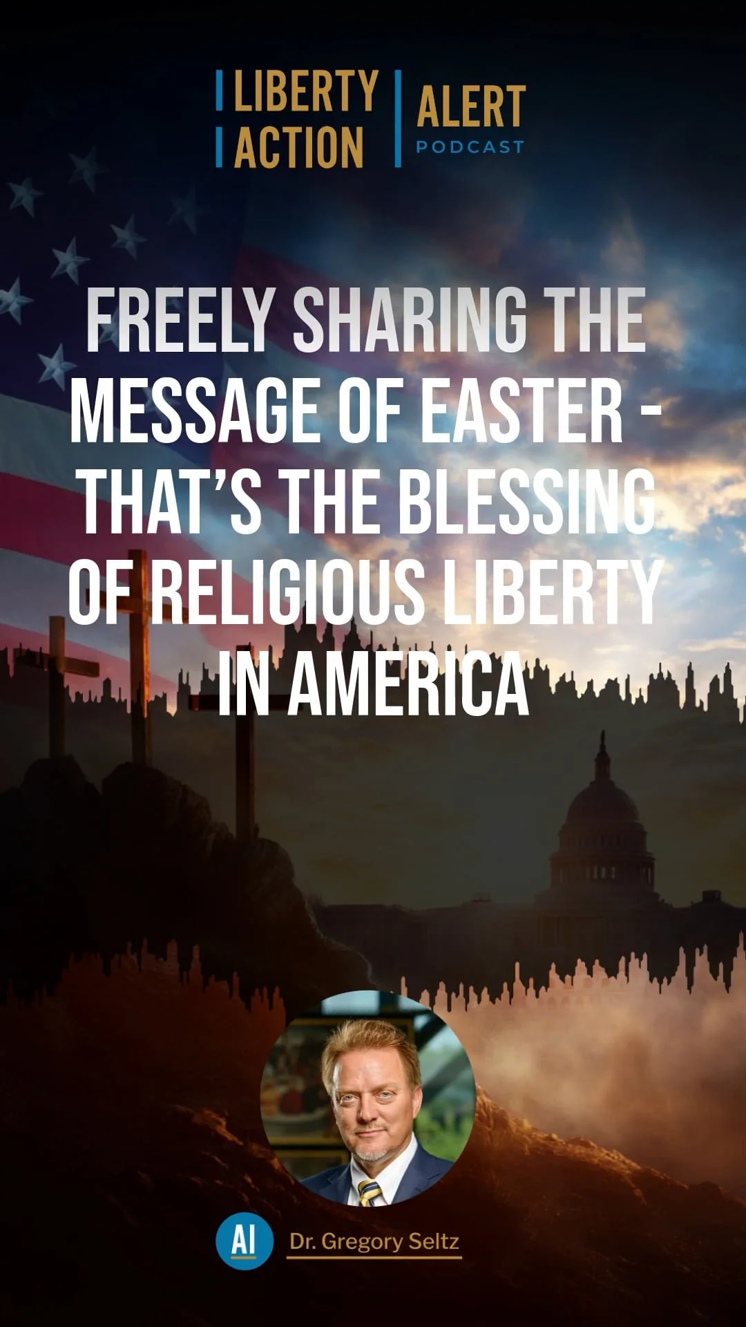 Freely Sharing The Message Of Easter - That’s The Blessing Of Religious Liberty In America
