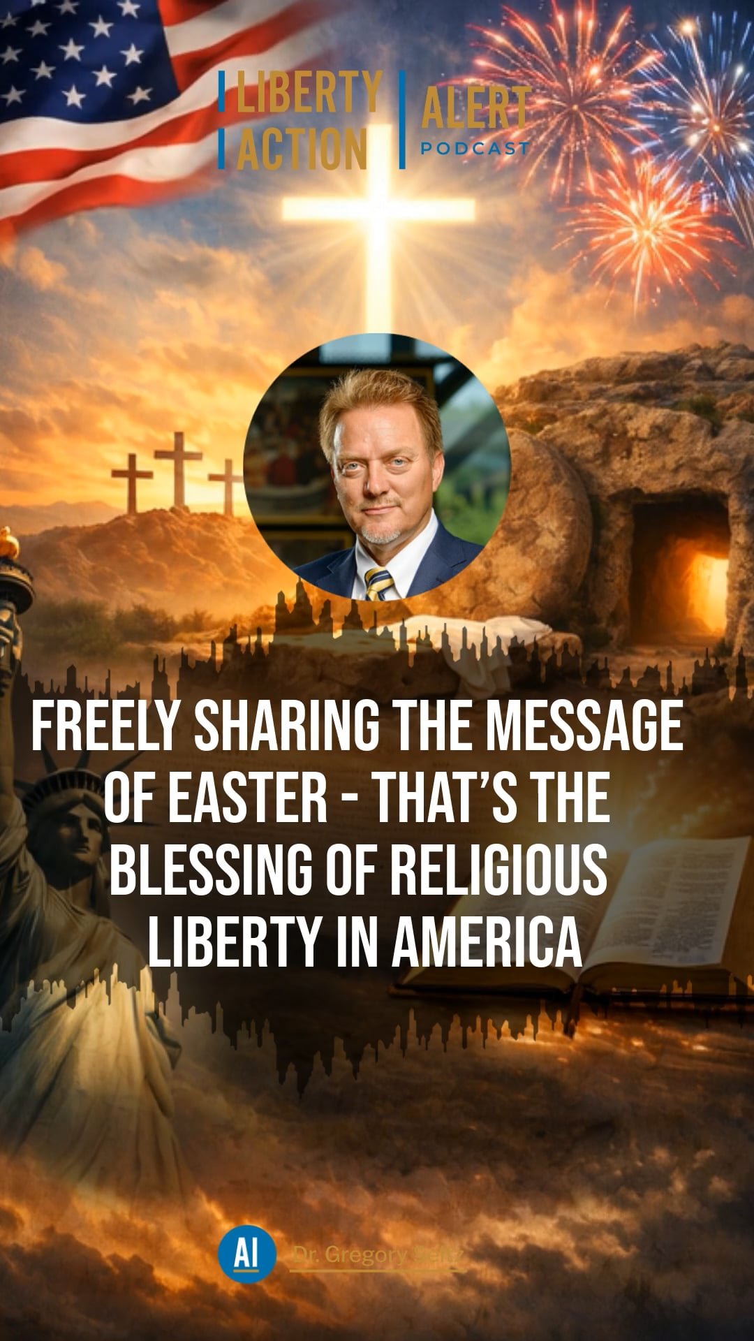 Freely Sharing The Message Of Easter - That’s The Blessing Of Religious Liberty In America