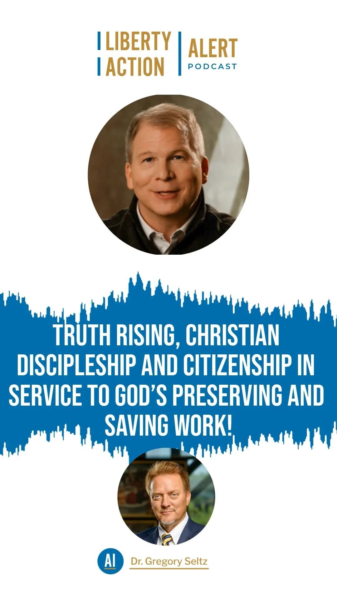 Truth Rising, Christian Discipleship and Citizenship in service to God’s preserving and Saving Work!