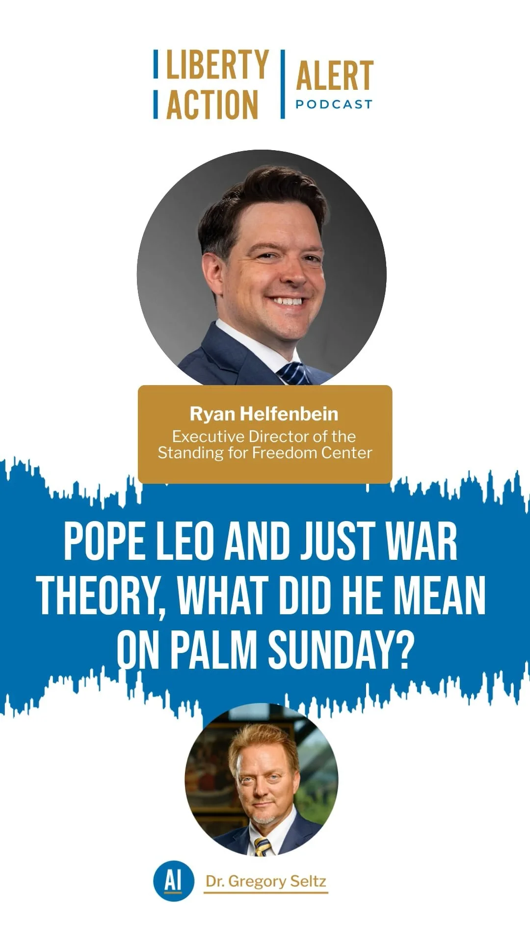 Pope Leo and Just War Theory, What did He mean on Palm Sunday?