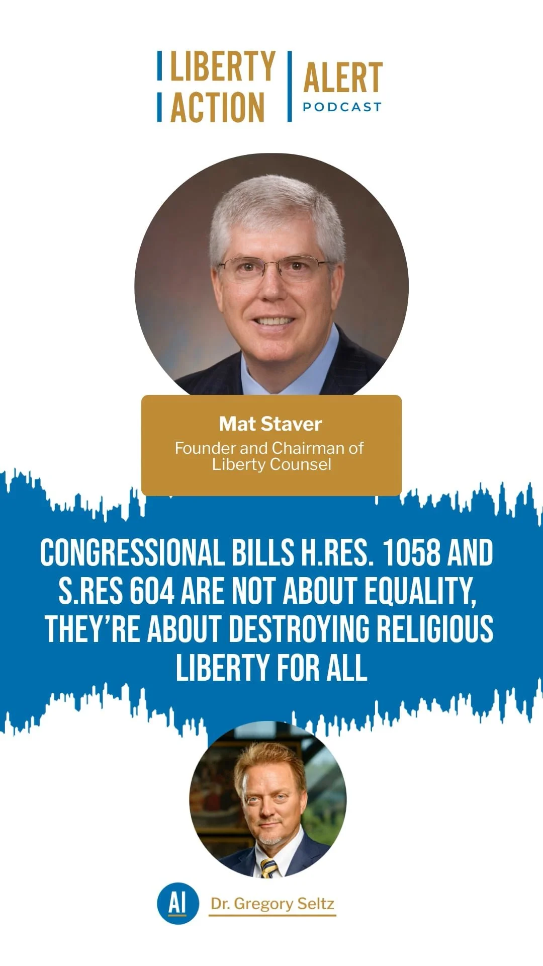 Congressional Bills H.Res. 1058 and S.Res 604 are not about Equality, They’re About destroying Religious Liberty for ALL