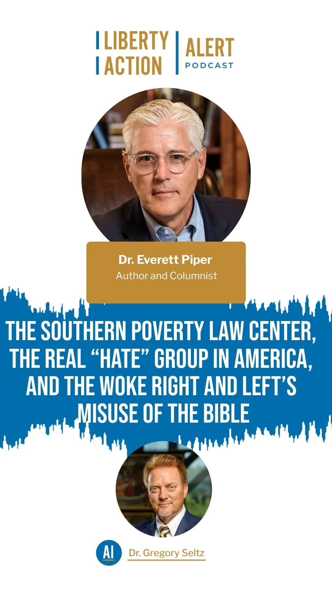 The Southern Poverty Law Center, the real “Hate” group in America, and the Woke Right and Left’s Misuse of the Bible