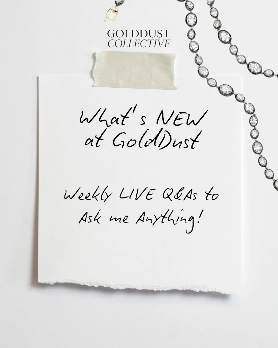 NEW FEATURES ON GOLDDUST COLLECTIVE!

We&rsquo;re packing in the resources and insight before the summer break, with TWO live masterclasses this month and weekly live Q&amp;A sessions to chat through any problems or ideas you need advice on. I&rsquo;