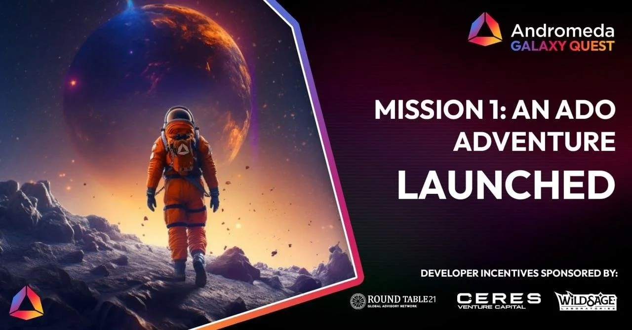 Andromeda Galaxy Quest Testnet: Embarking on Mission 1, An ADO Adventure